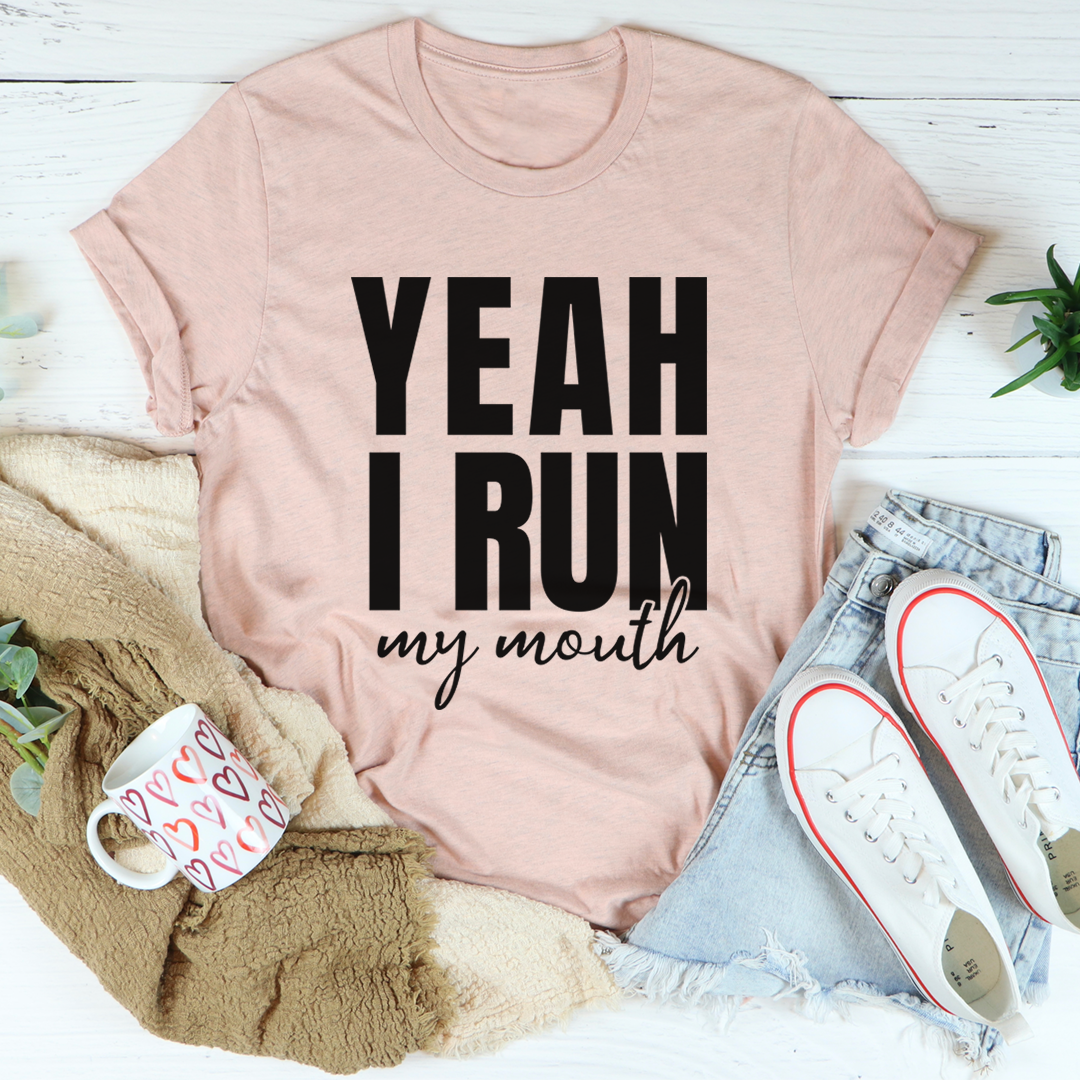 Yeah I Run T-Shirt