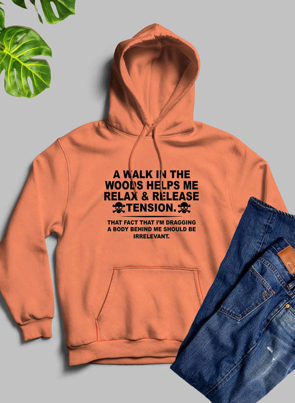 Walk In The Woods Hoodie