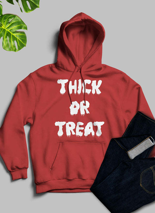 Thick Or Treat Hoodie