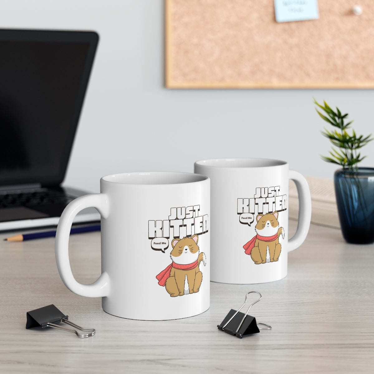 Just Kitten Cat Novelty Mug