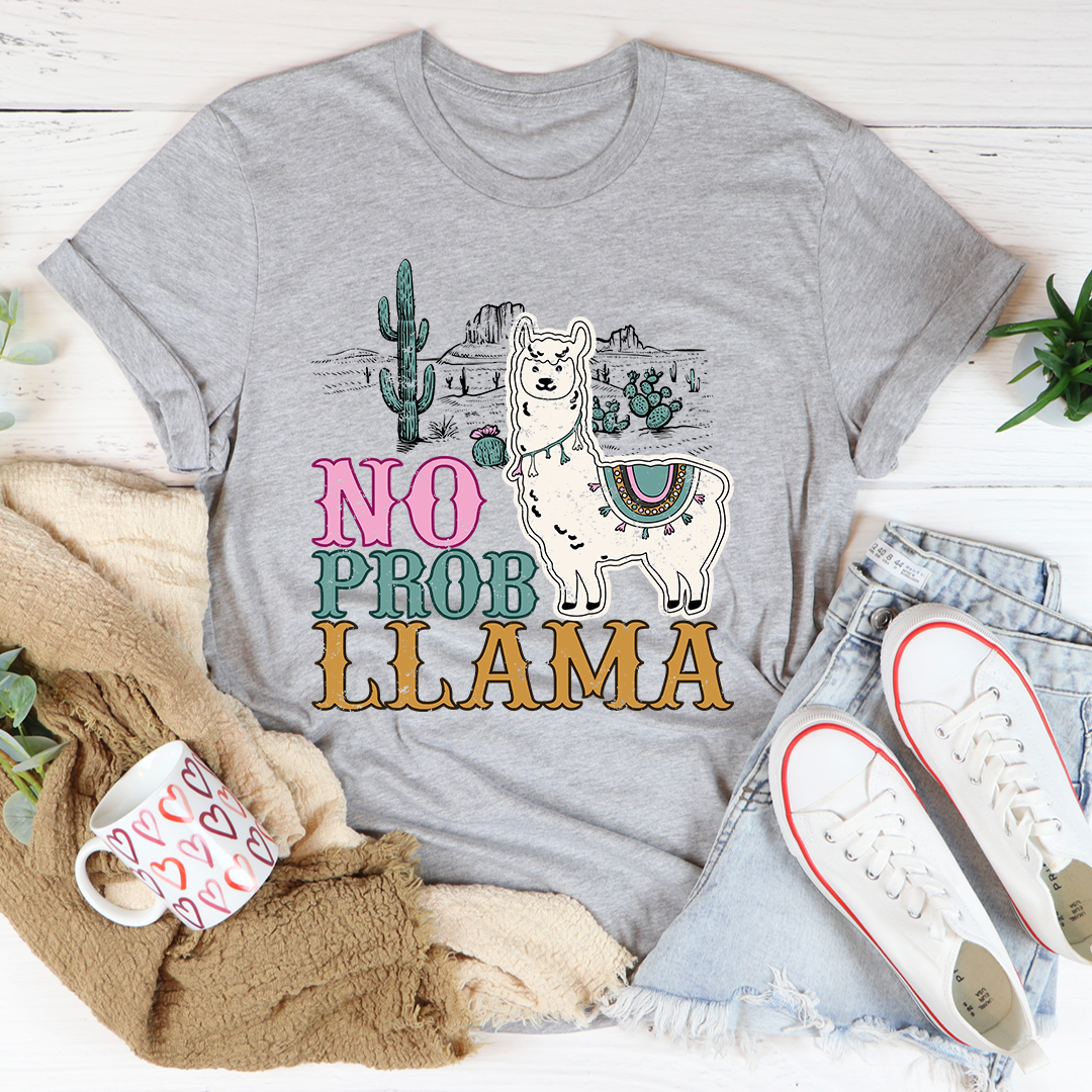 No Prob Llama T-Shirt