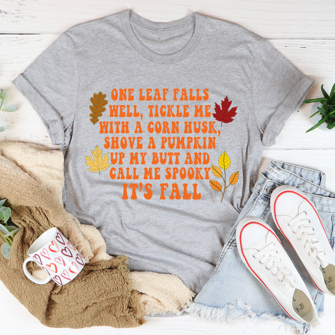 It's Fall T-Shirt