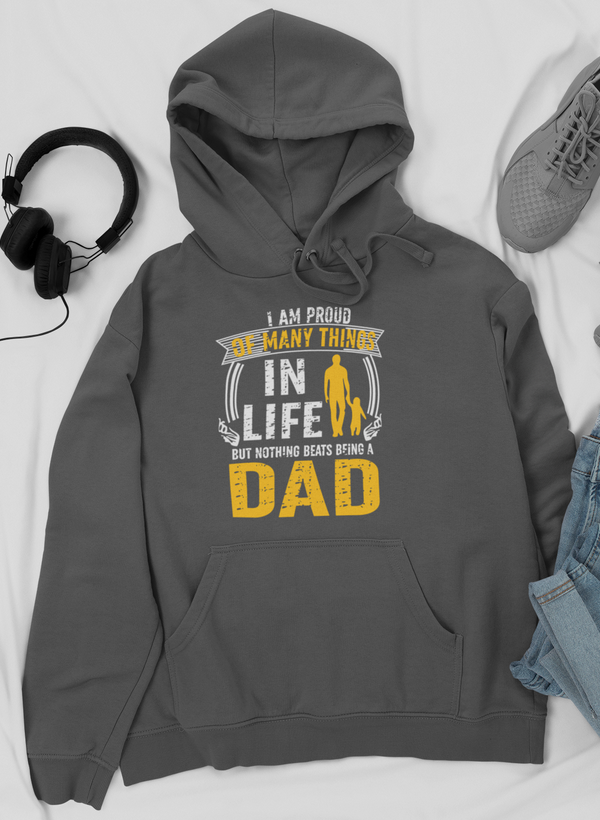 I'm Proud Of Many Things In Life Hoodie