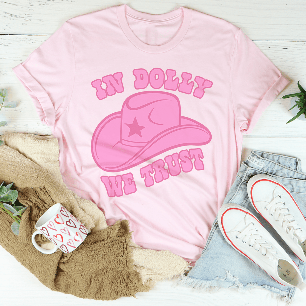 In Dolly We Trust T-Shirt