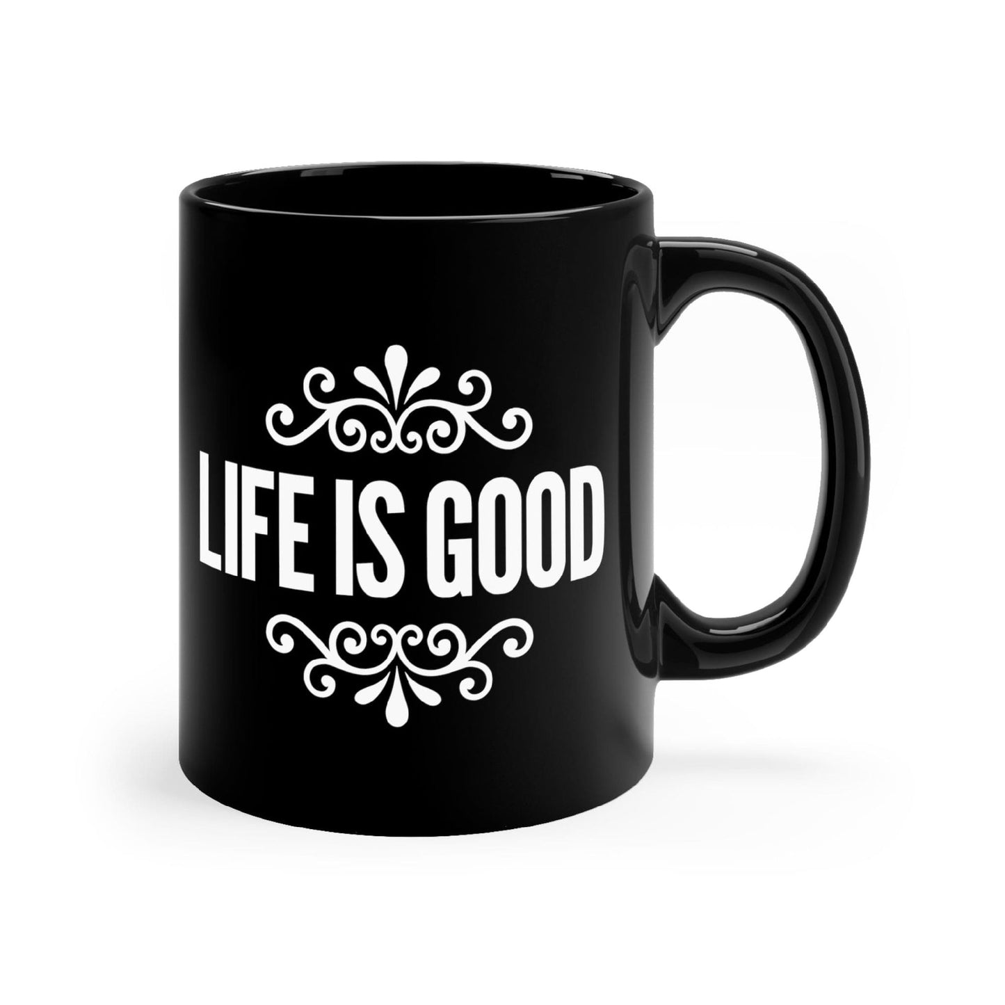 Black Ceramic Mug - 11oz, Life Is Good Graphic Illustration