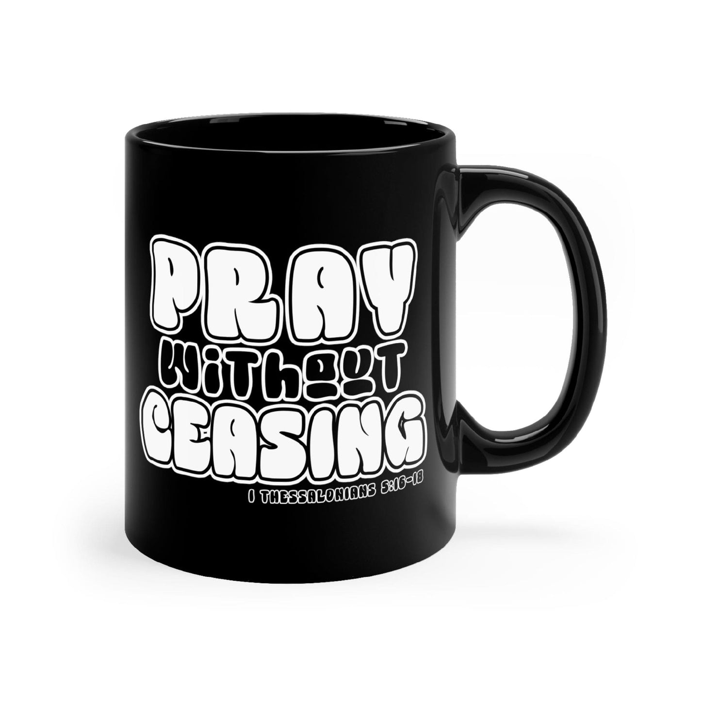 Black Ceramic Mug - 11oz, Pray Without Ceasing, Inspirational Illustration