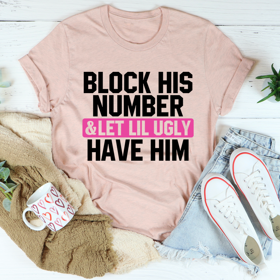 Block His Number T-Shirt