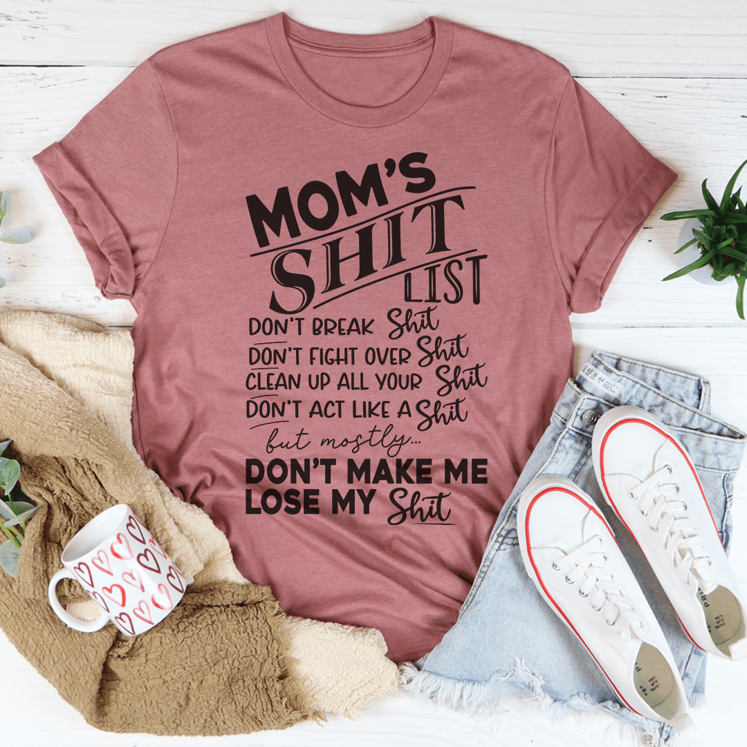 Mom's List T-Shirt