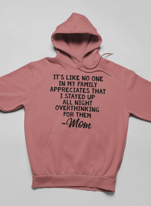 Overthinking Mom Hoodie