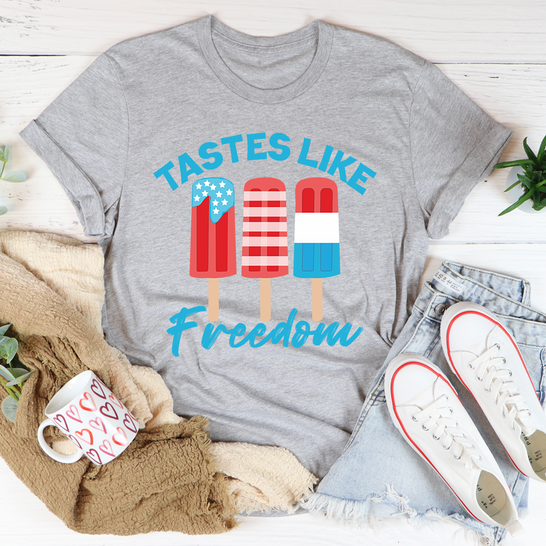 Tastes Like Freedom T-Shirt