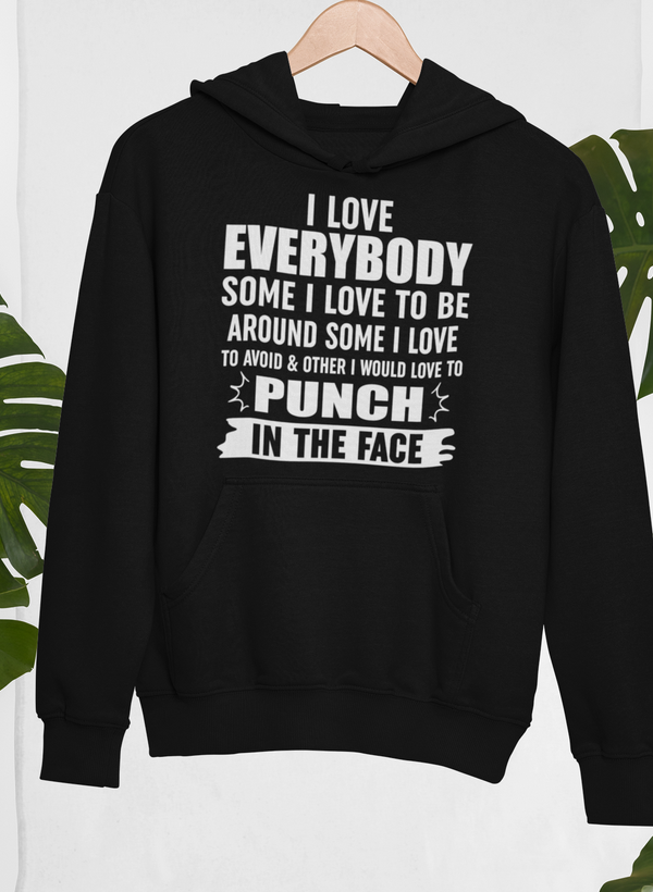 I Love Everybody Hoodie