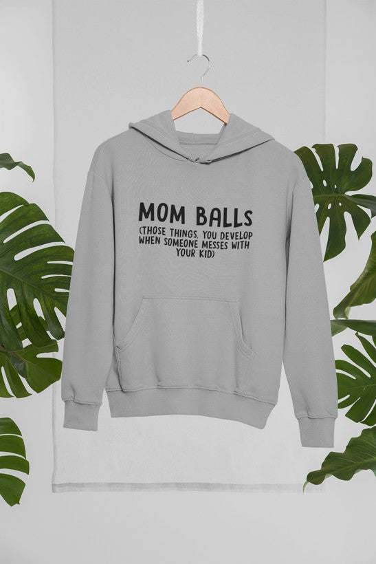 Mom Balls Hoodie