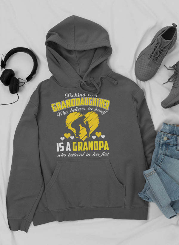 Behind Every Granddaughter Who Believes In Herself Is A Grandpa Hoodie