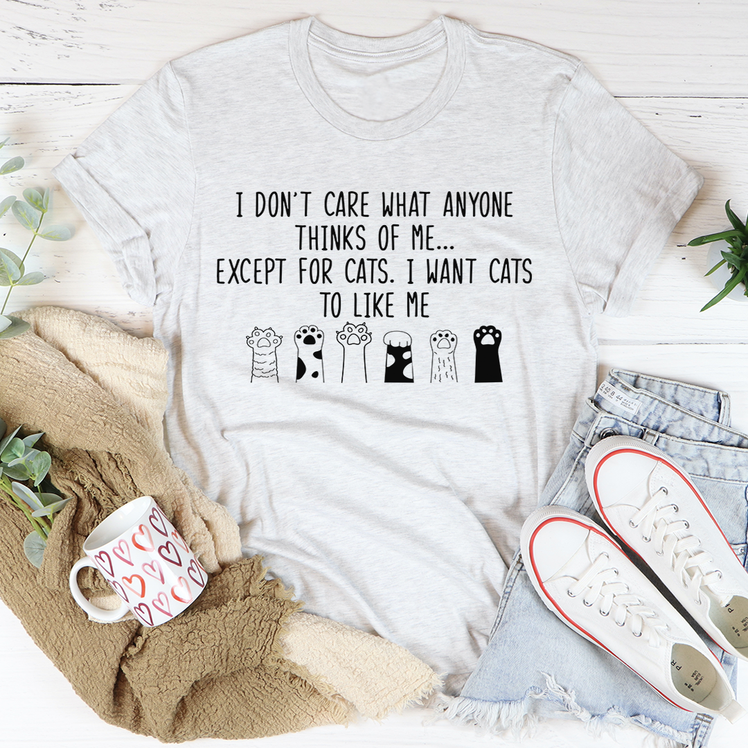 I Want Cats To Like Me T-Shirt