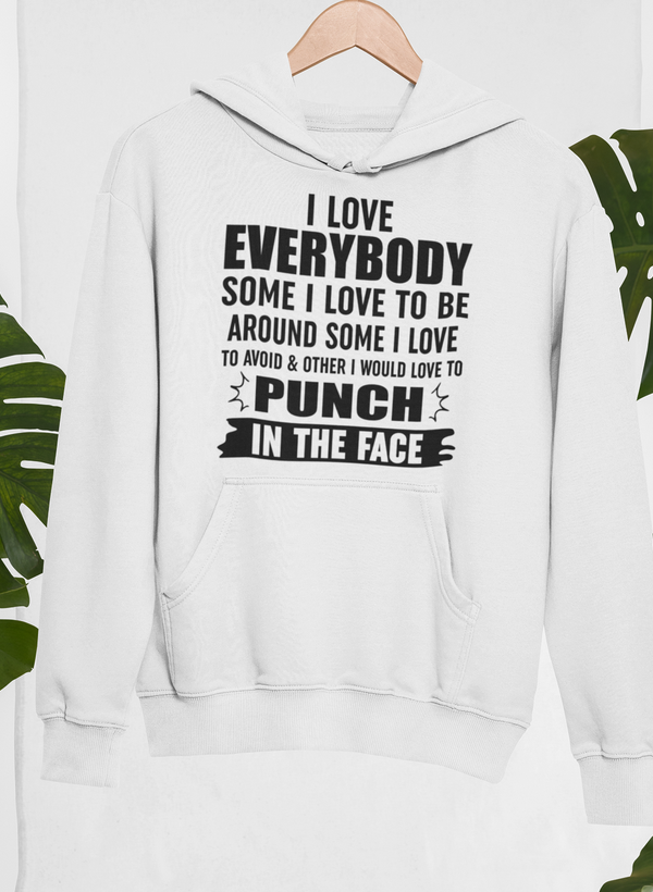 I Love Everybody Hoodie