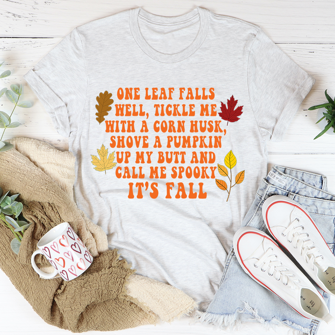 It's Fall T-Shirt