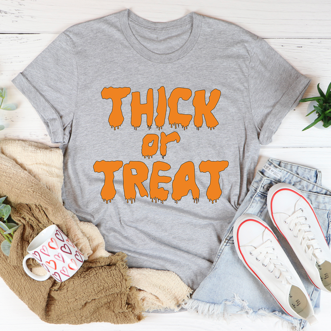 Thick Or Treat T-Shirt