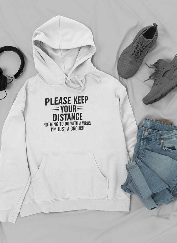 Please Keep Your Distance Hoodie