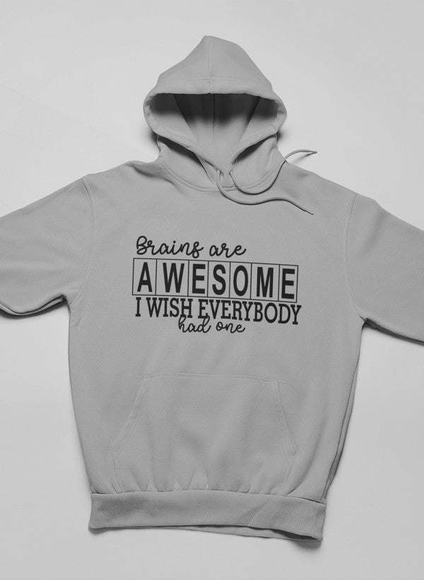 Brains Are Awesome Hoodie