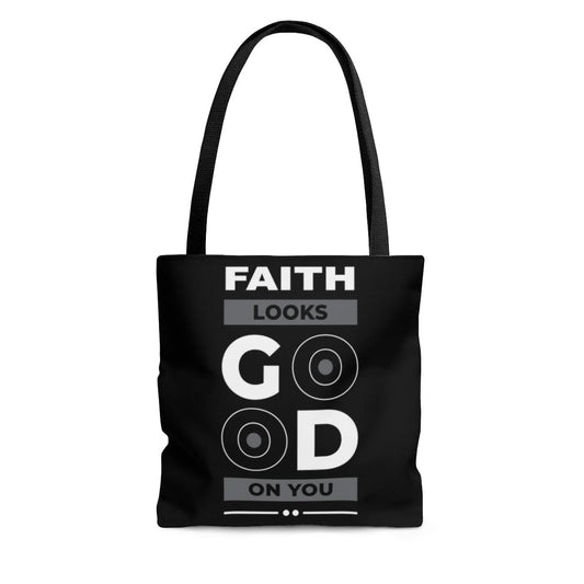 Canvas Tote Bag, Faith Looks Good On You, Christian Inspiration