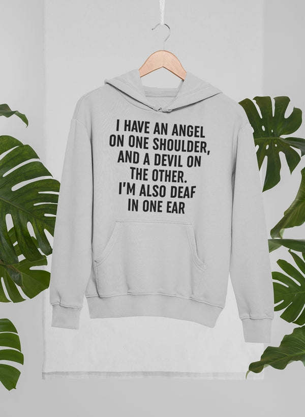 I Have An Angel and A Devil Hoodie