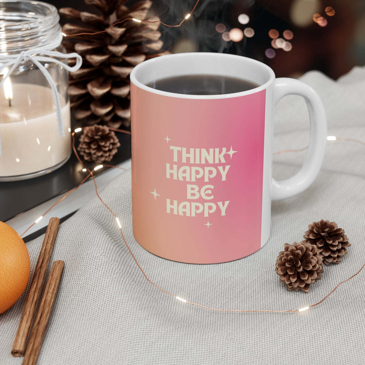 Think Happy Be Happy Mug