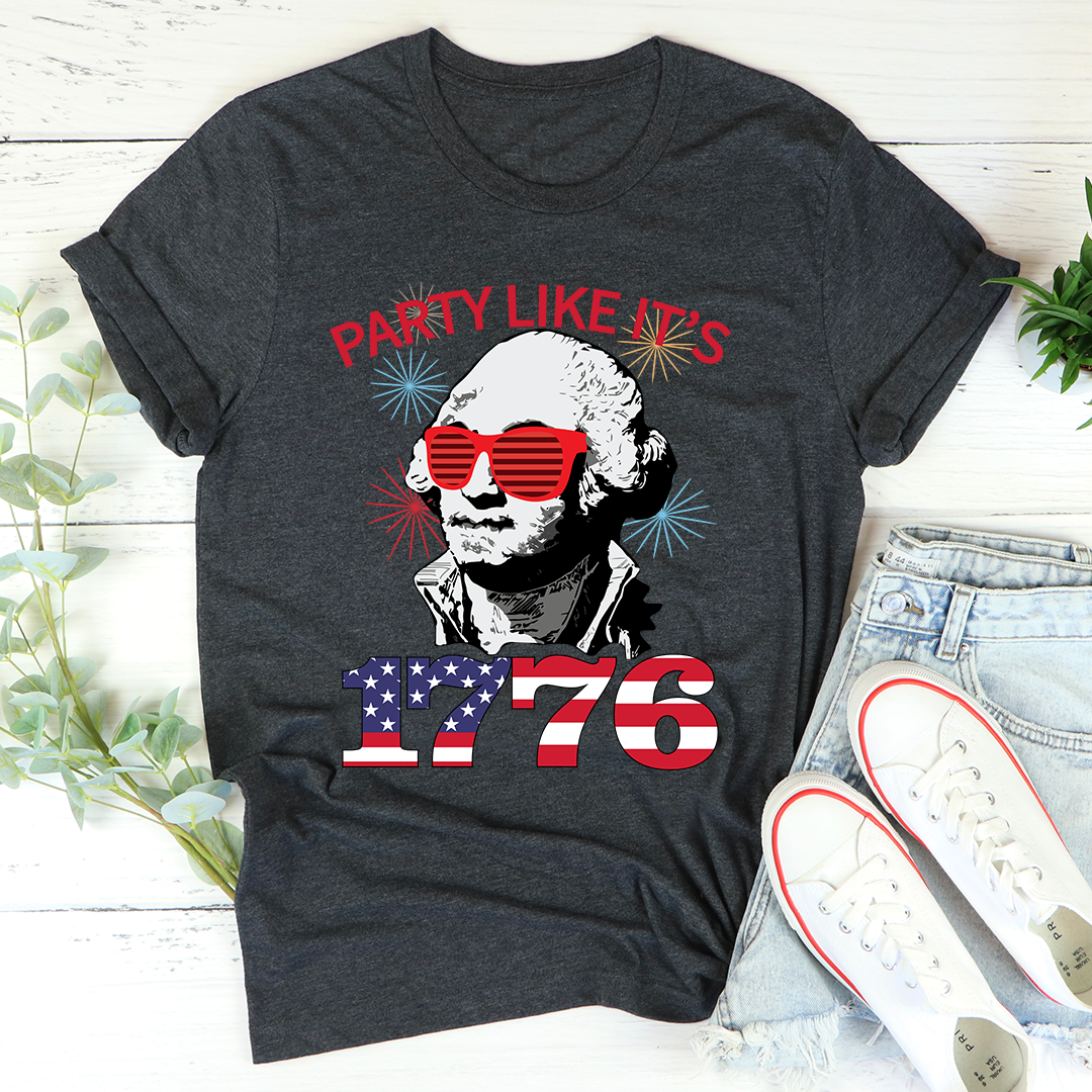 Party Like It's 1776 T-Shirt