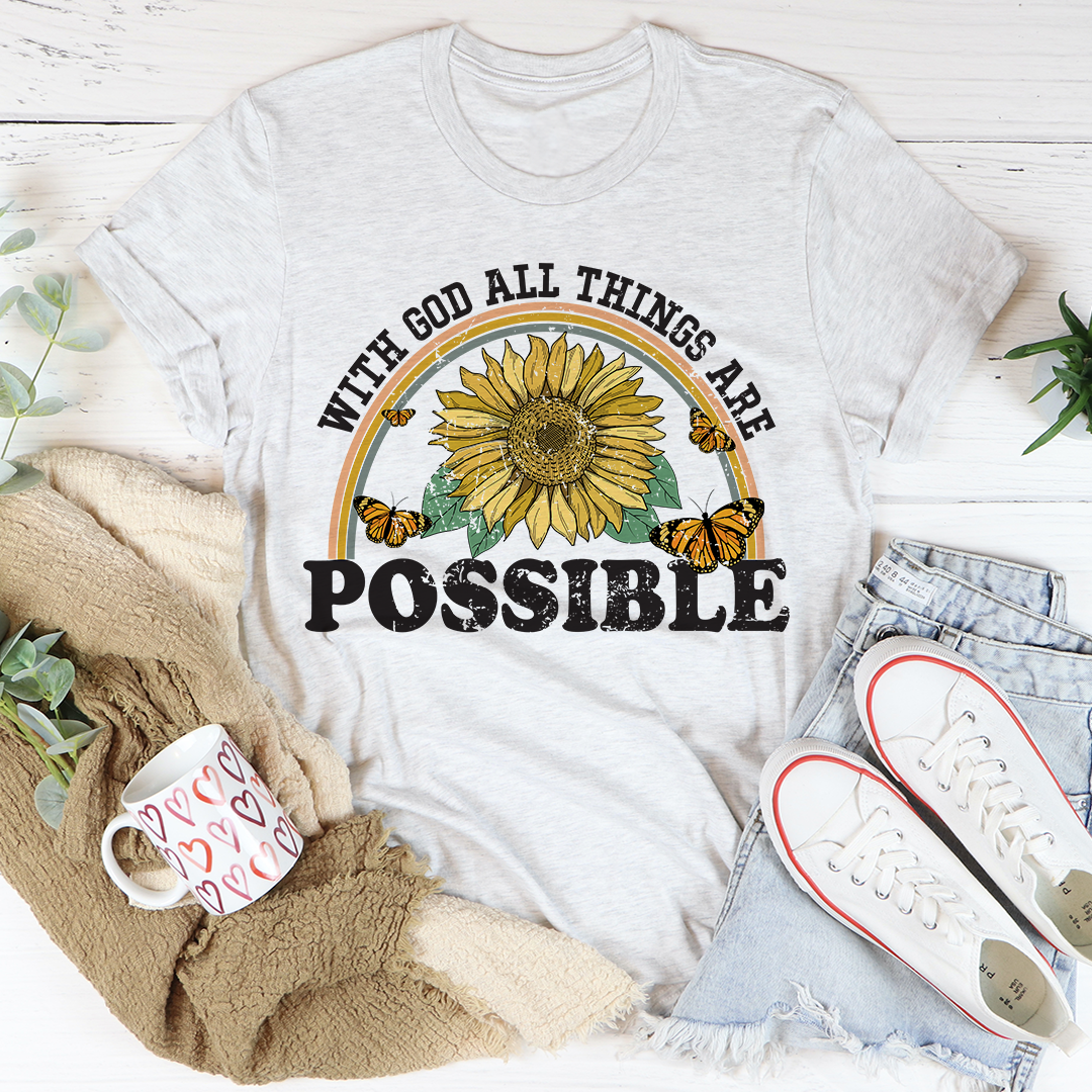 With God All Things Are Possible T-Shirt