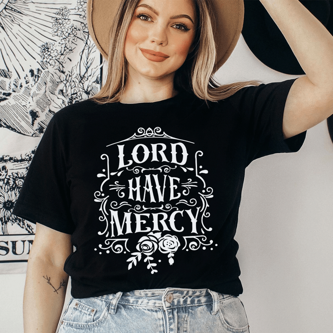 Lord Have Mercy T-Shirt