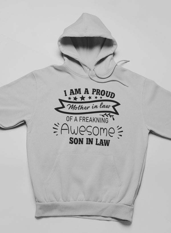 I Am A Proud Mother In Law Hoodie