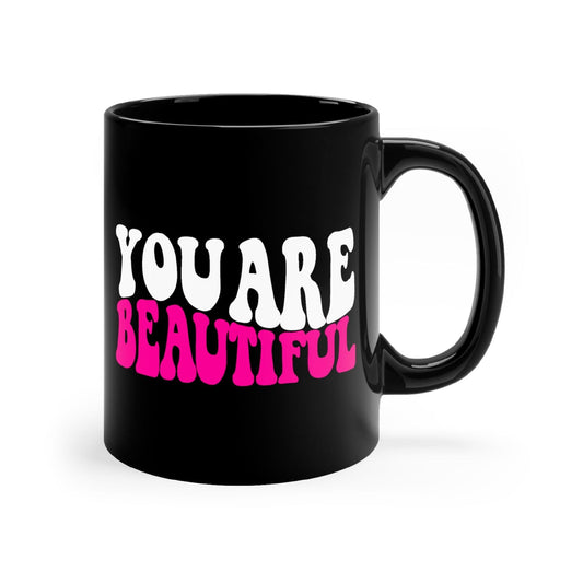 Black Ceramic Mug - 11oz, You Are Beautiful Retro Wavy Pink White Inspiration Affirmation