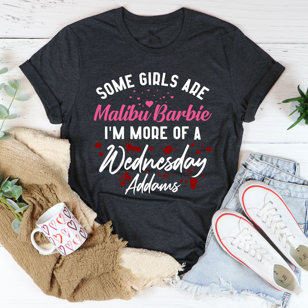 Some Girls Are T-Shirt