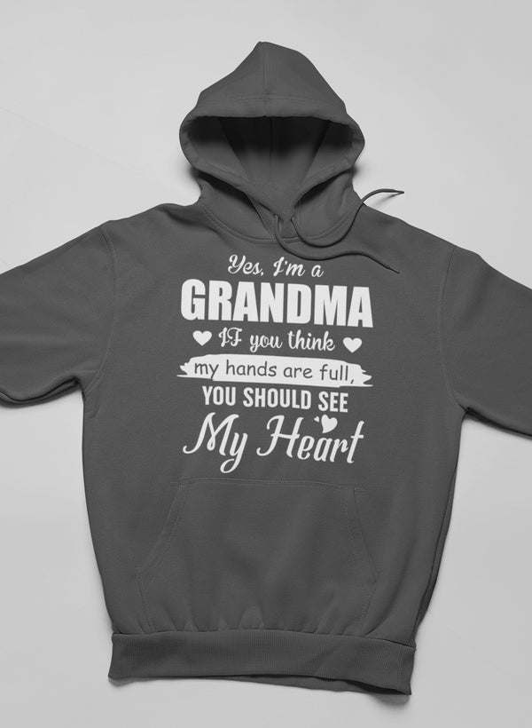 Yes, I Am A Grandma Hoodie