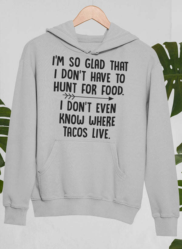 Hunt For Food Hoodie