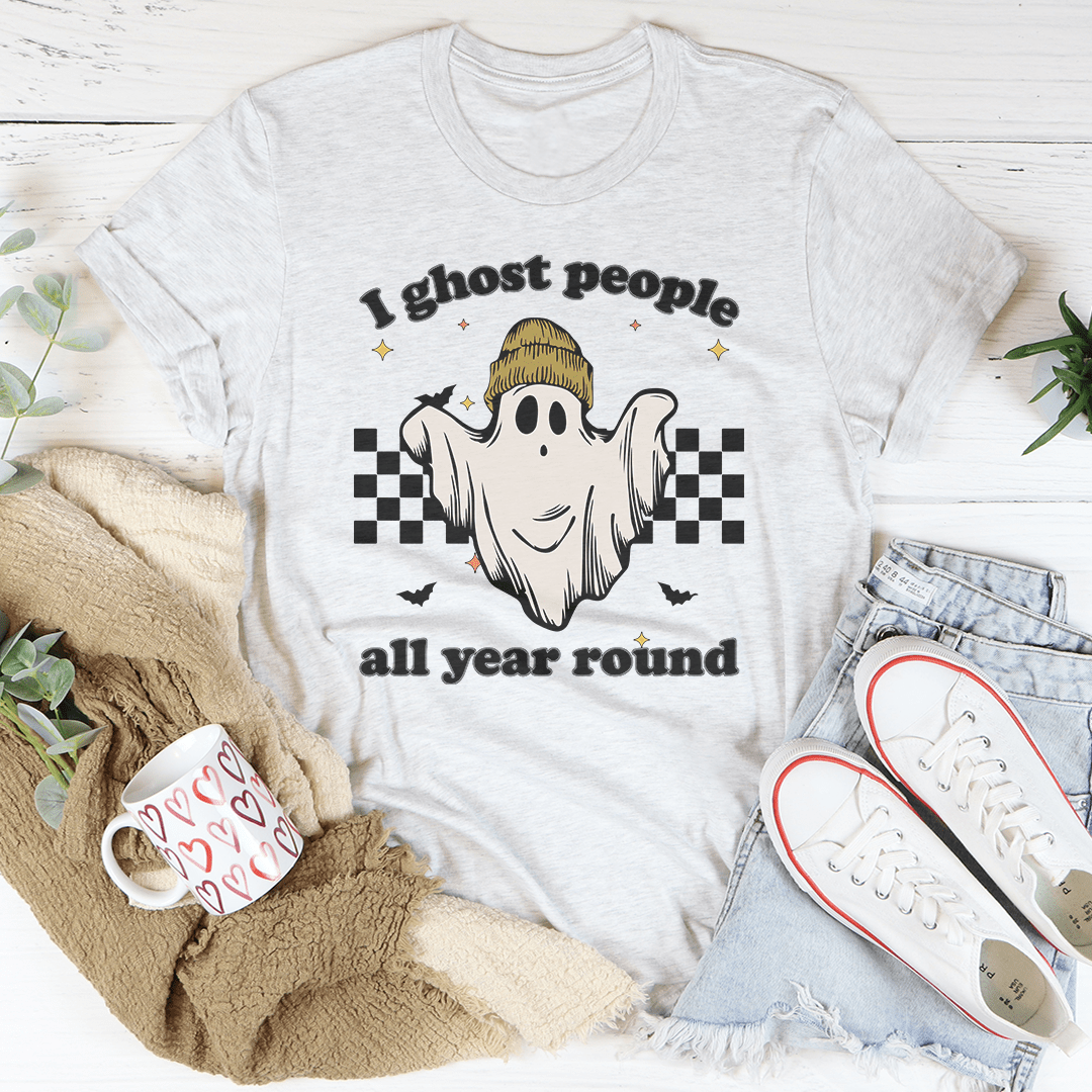 I Ghost People All Year Round T-Shirt