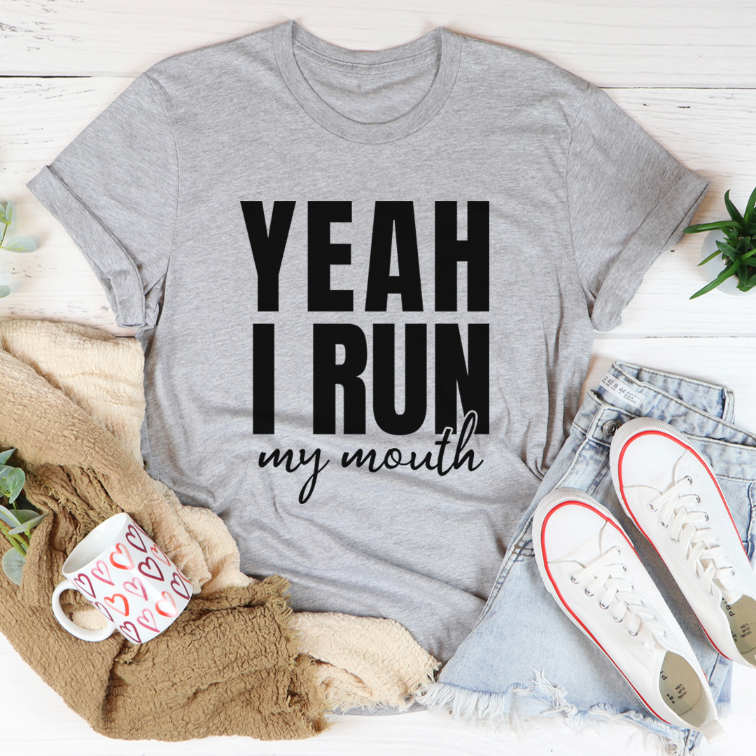 Yeah I Run T-Shirt