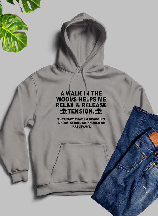 Walk In The Woods Hoodie