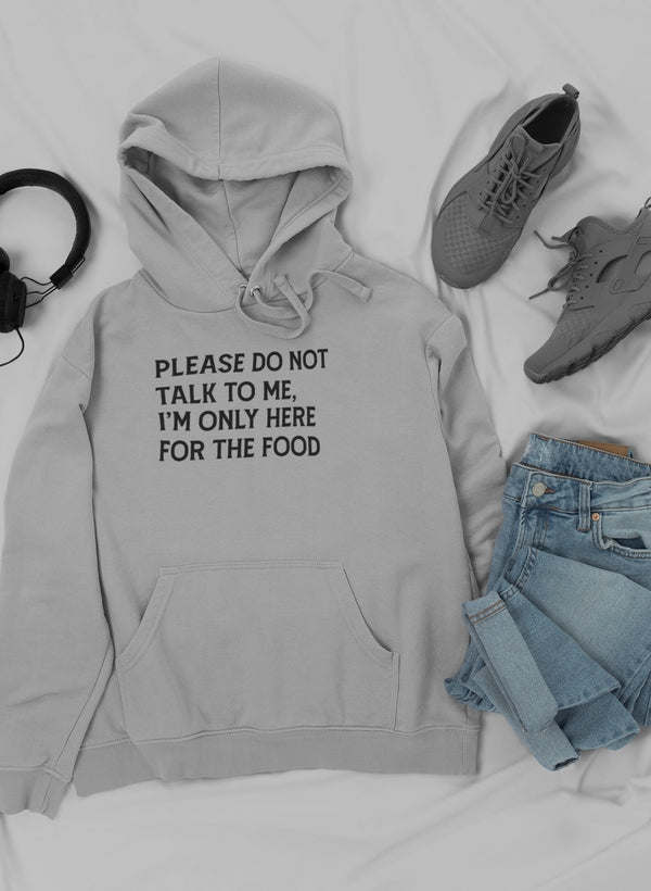 Please Do Not Talk To Me Hoodie