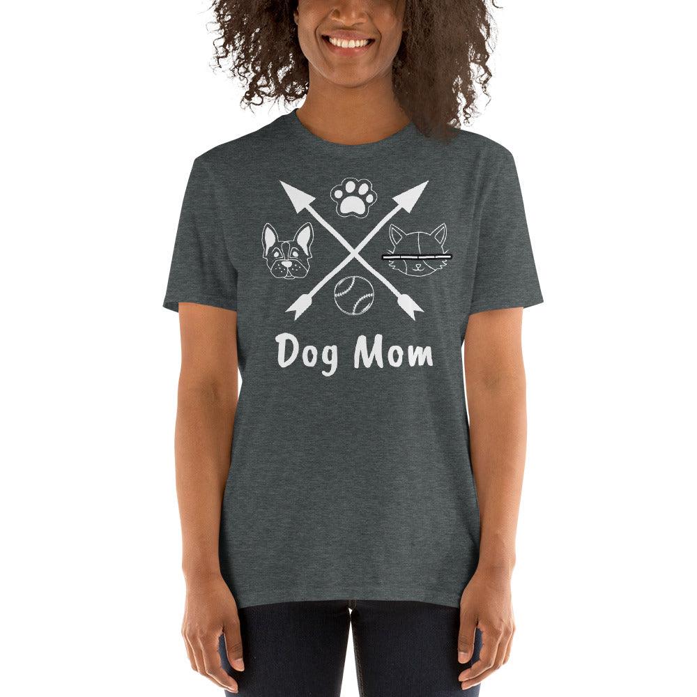Dog Mom Short-Sleeve Unisex T-Shirt
