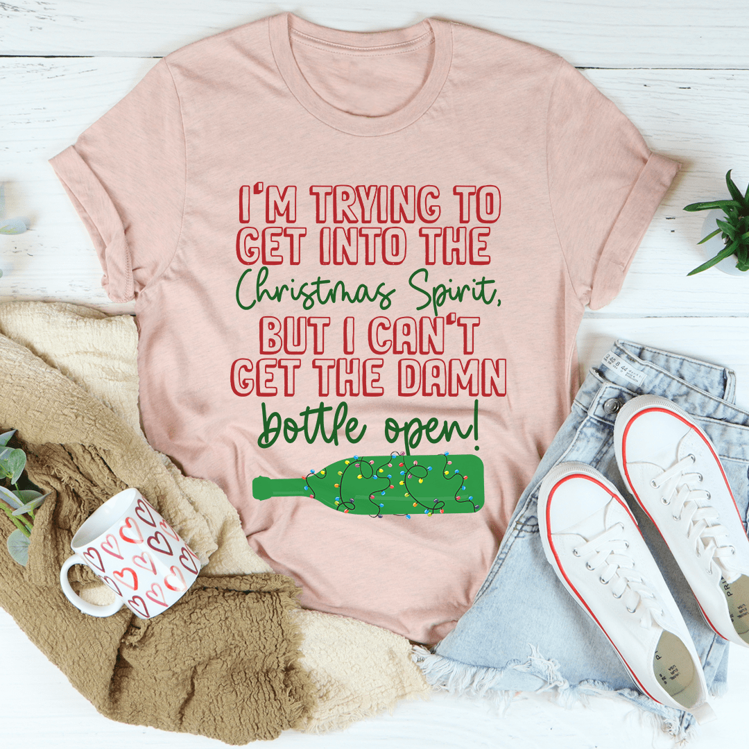 I'm Trying To Get Into The Christmas Spirit T-Shirt