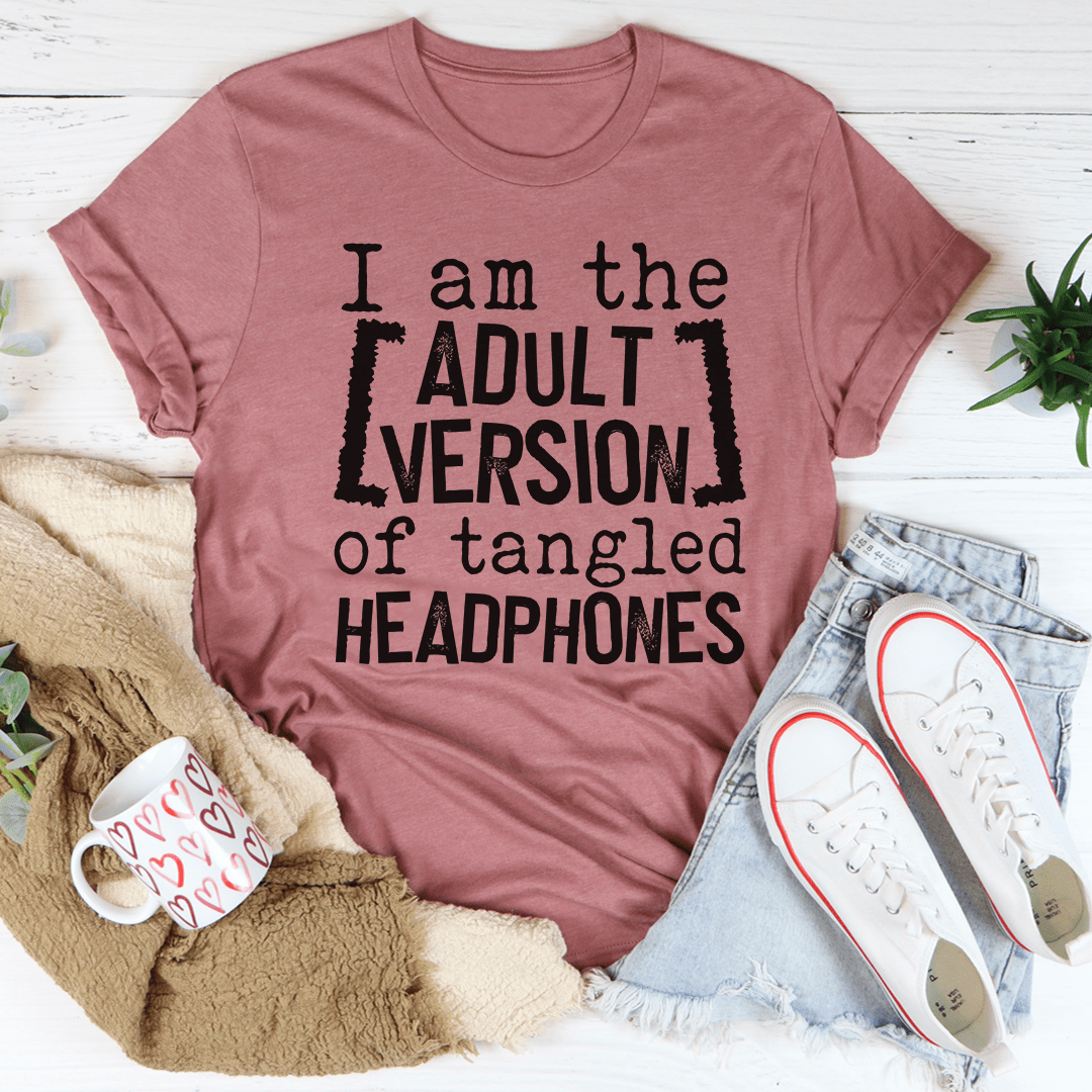 I Am The Adult Version Of Tangled Headphones T-Shirt