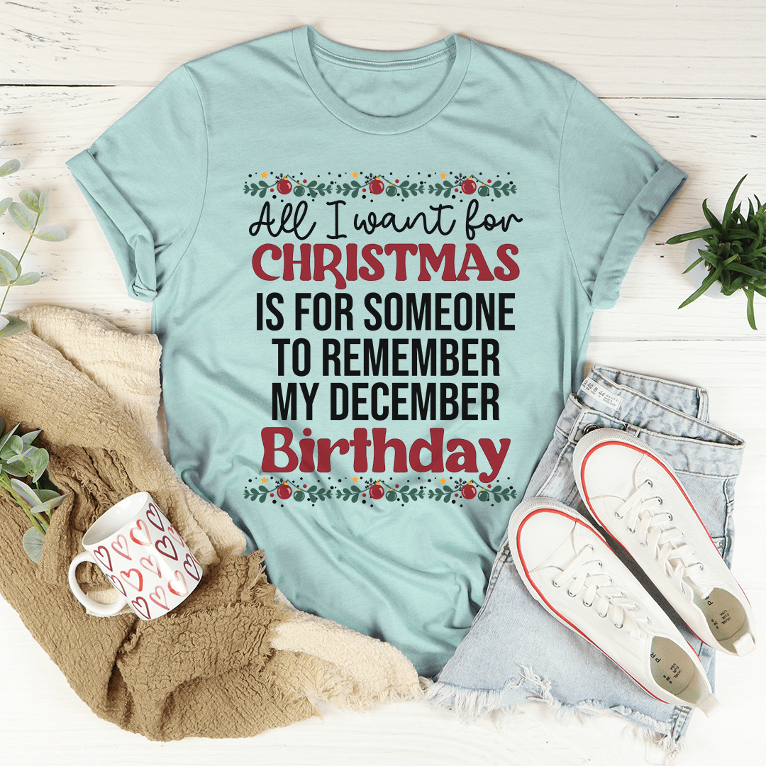 My December Birthday T-Shirt