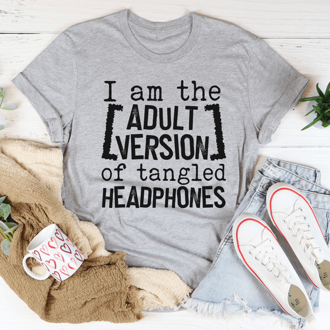 I Am The Adult Version Of Tangled Headphones T-Shirt