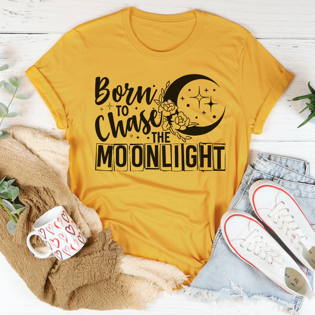 Born To Chase The Moonlight T-Shirt