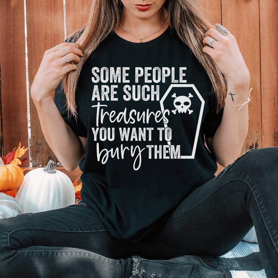 Some People Are Such Treasures T-Shirt