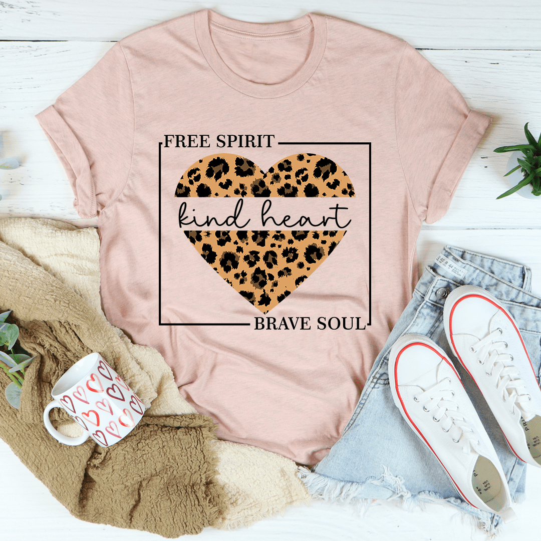 Free Spirit Kind Heart Brave Soul T-Shirt