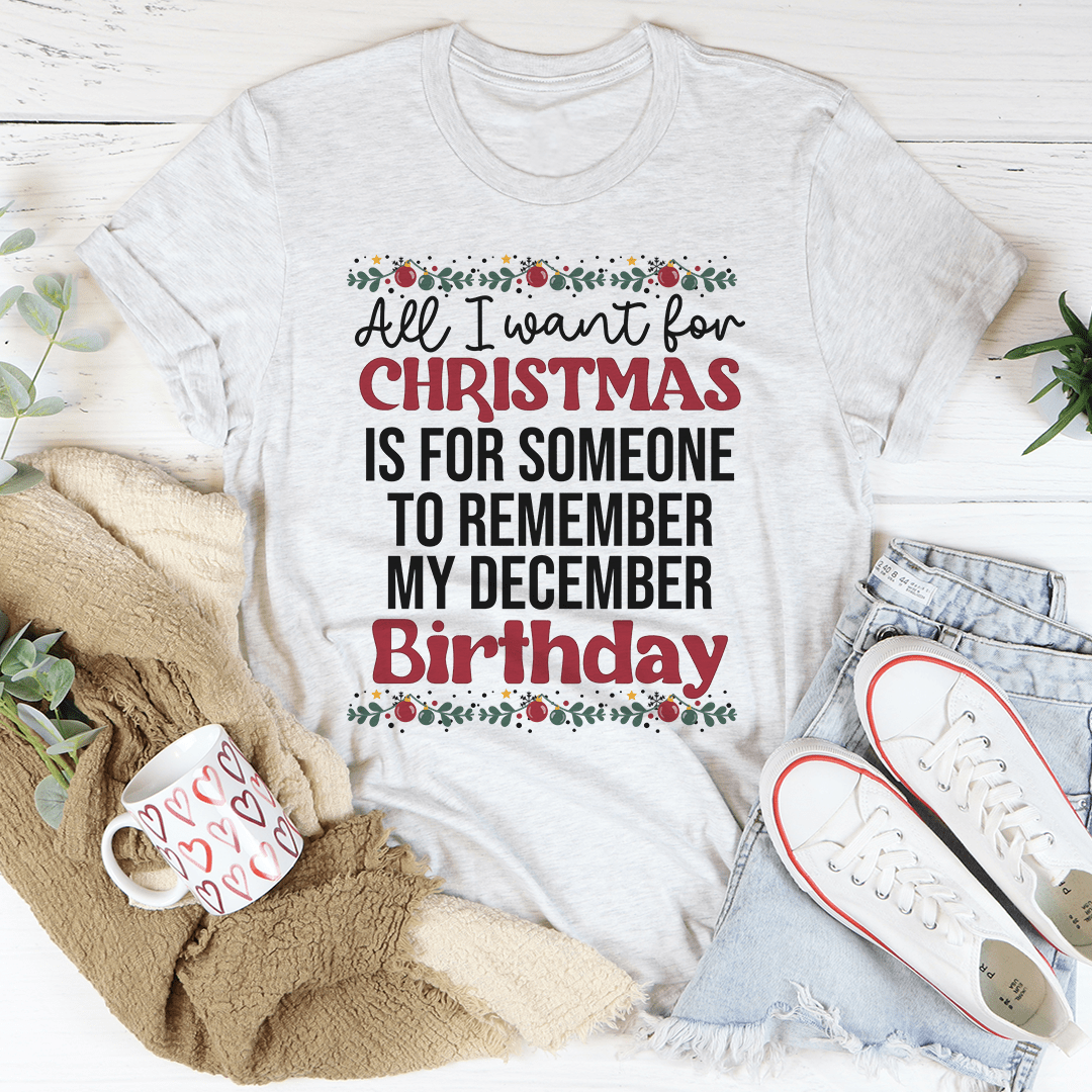 My December Birthday T-Shirt