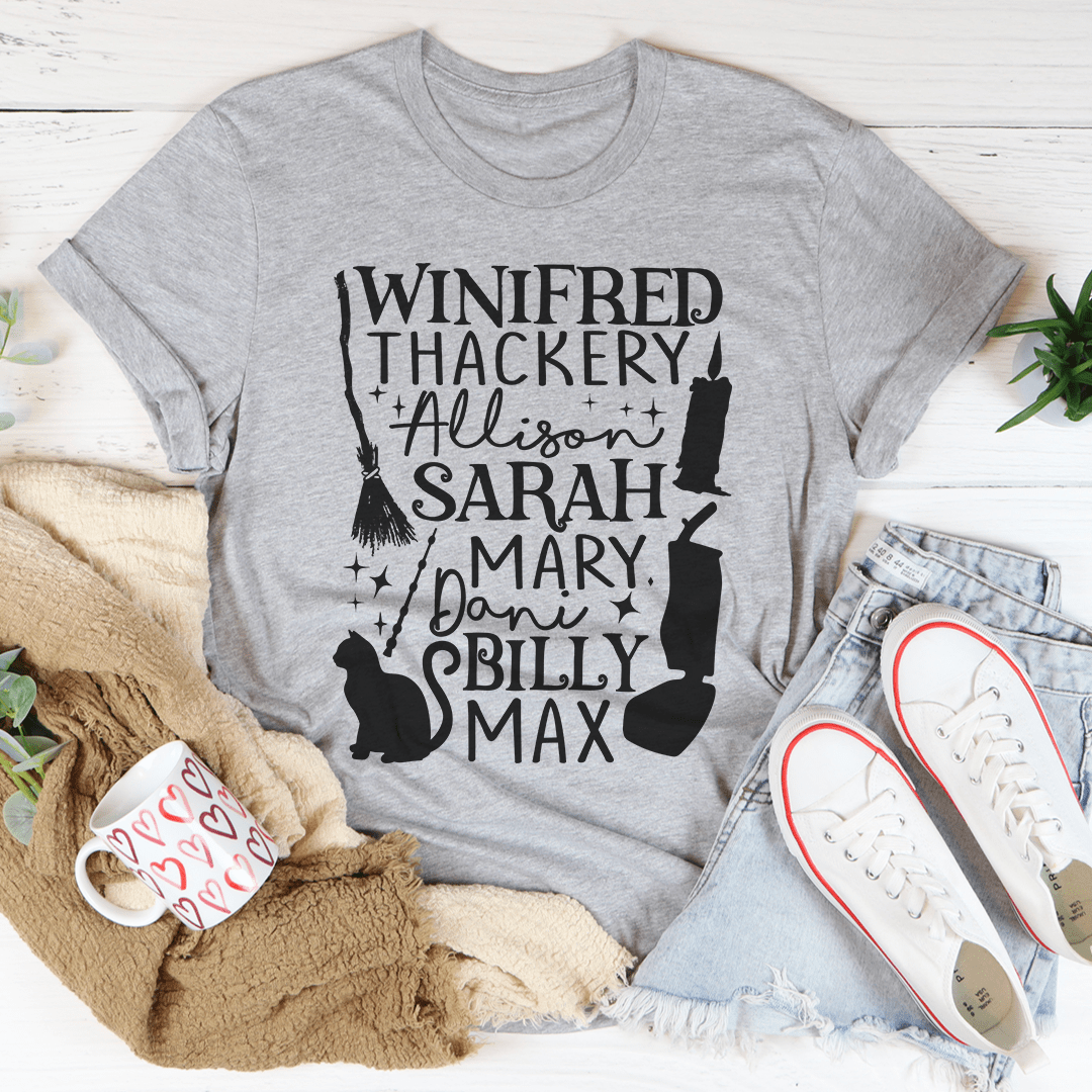 Winifred Thackery Allison Sarah Mary Dani Billy Max T-Shirt