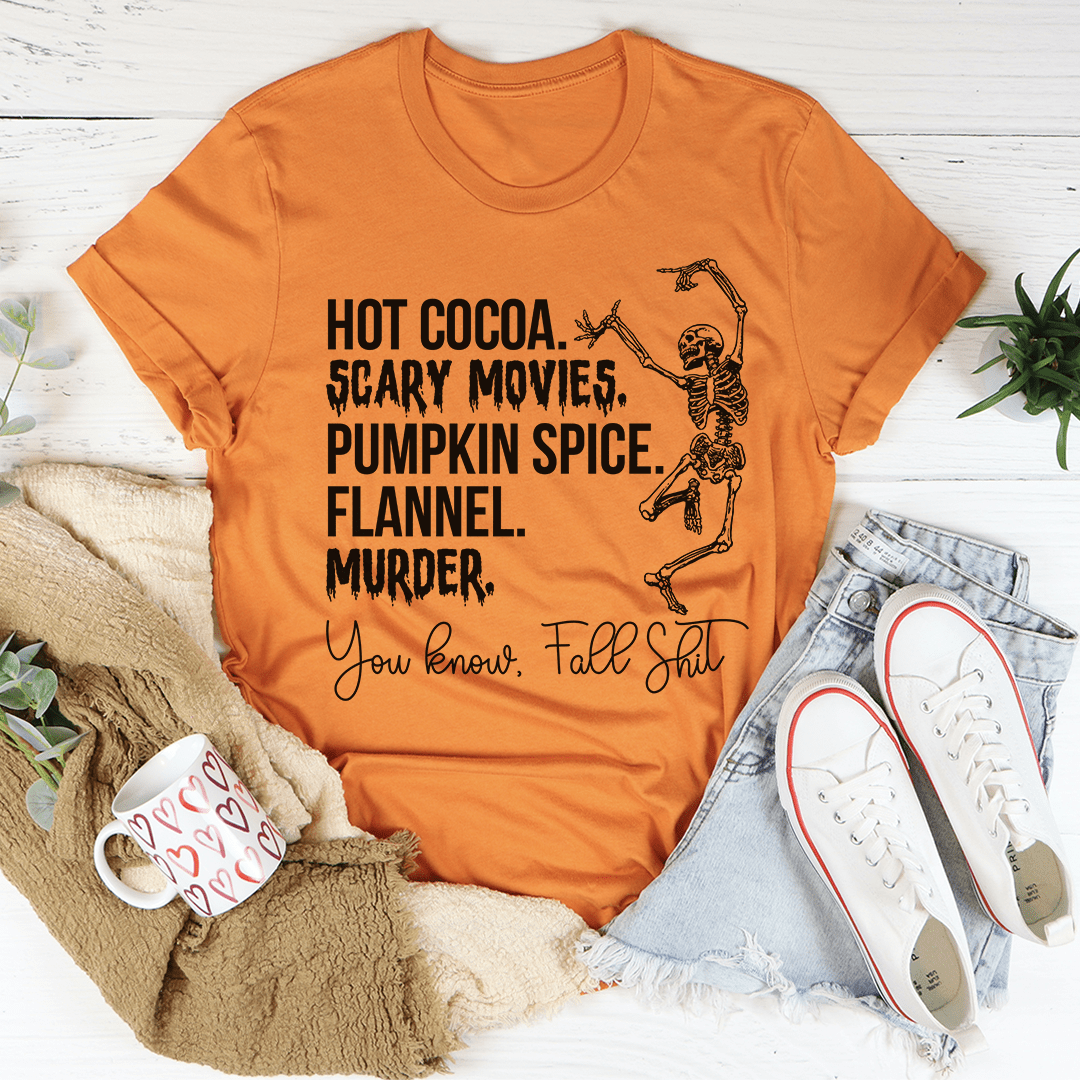 Hot Cocoa Scary Movies Pumpkin Spice Murder T-Shirt