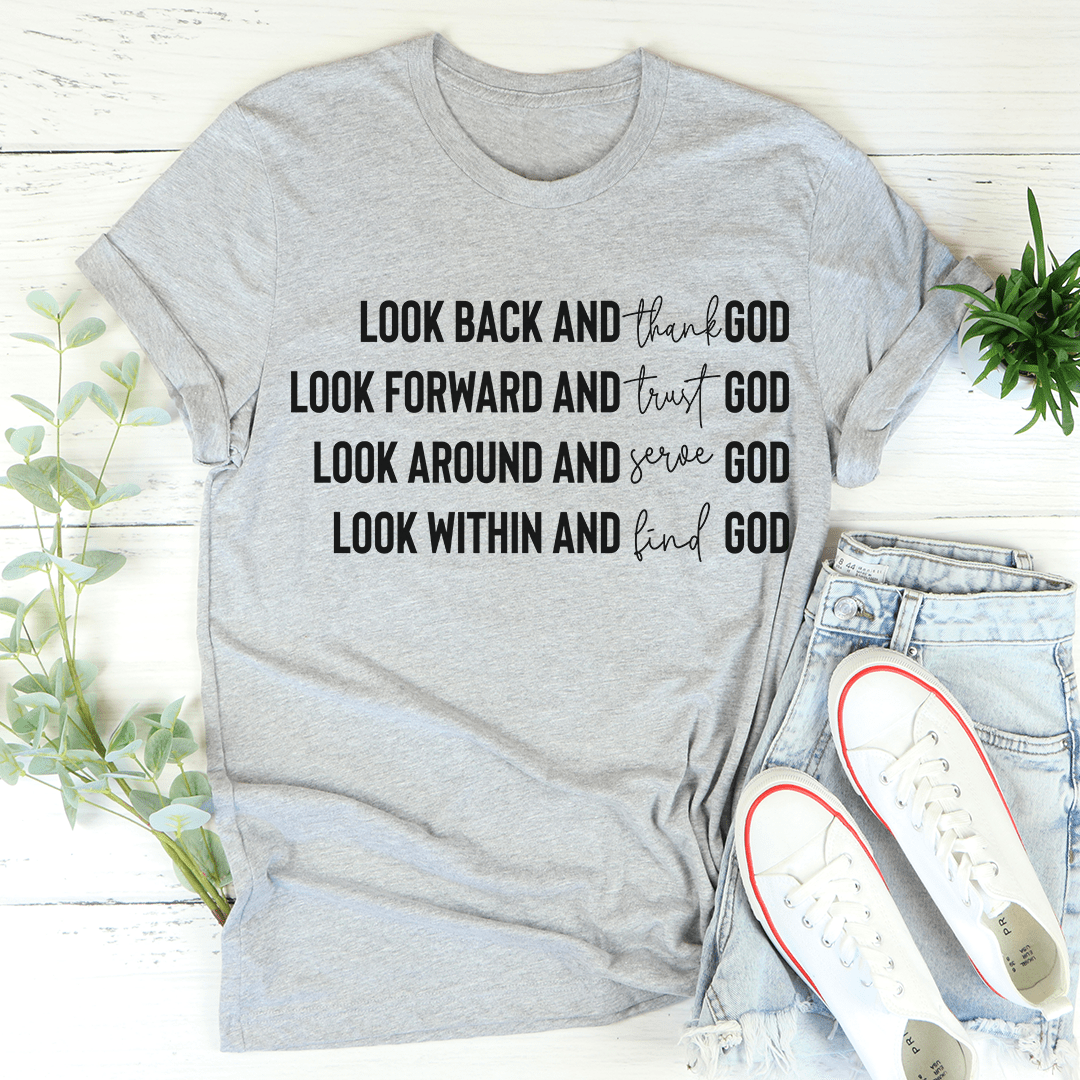 Look Back And Thank God T-Shirt